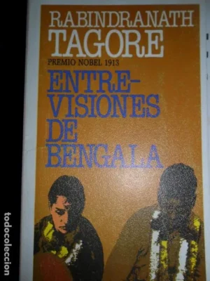 Entrevisiones de Bengala, Rabindranath Tagore, ed. Plaza y Janés