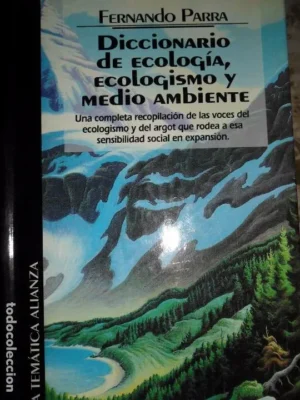 Diccionario de ecología, ecologismo y medio ambiente, Fernando Parra