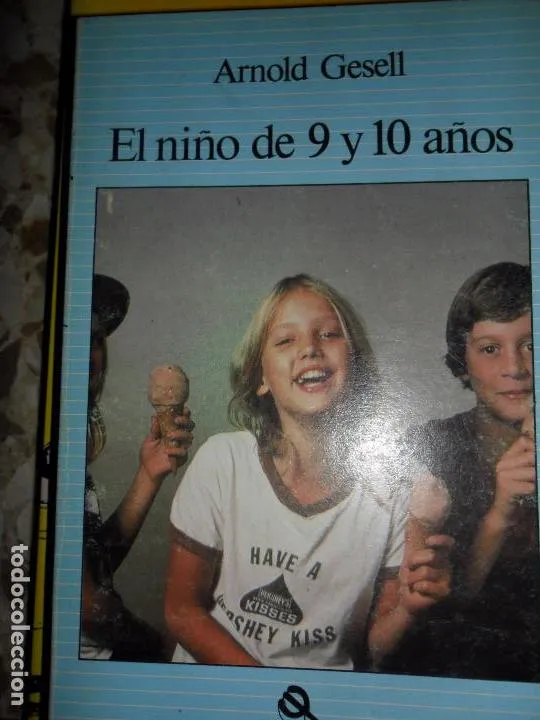 El niño de 9 y 10 años, Arnold Gesell, ed. Paidós El niño de 9 y 10 años, Arnold Gesell, ed. Paidós