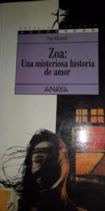 Zoa, Una misteriosa historia de amor, ed. Anaya
