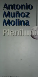 Plenilunio, Antonio Muñoz Molina, ed. RBA