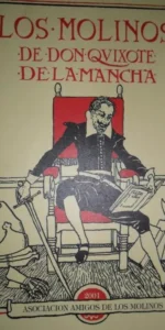 Los molinos de don Quixote de la Mancha, VVAA, Asociación de amigos de los molinos, 2001