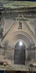 Estudio historico-artistico de la Iglesia Parroquial de Santa Marina de Aguas Santas de Cordoba (Coleccion Mayor / Monte de Piedad y Caja de Ahorros de Cordoba)