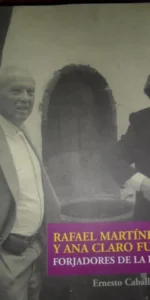 Rafael Martínez Ruiz y Ana Claro Fuentes, Forjadores de libertad, ed. Punto Reklamo Rafael Martínez Ruiz y Ana Claro Fuentes, Forjadores de libertad, ed. Punto Reklamo