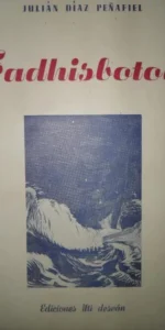 Fadhisbotoa, Julian Díaz Peñafiel, ed. Mi desván, Buenos Aires