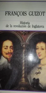 historia de la revolución en Inglaterra, François Guizot, ed. sarpe historia de la revolución en Inglaterra, François Guizot, ed. sarpe
