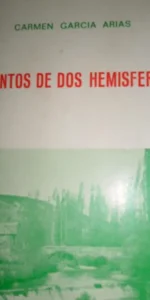 Cuentos de dos hemisferios, Carmen García Arias, dedicado por la autora, 1981