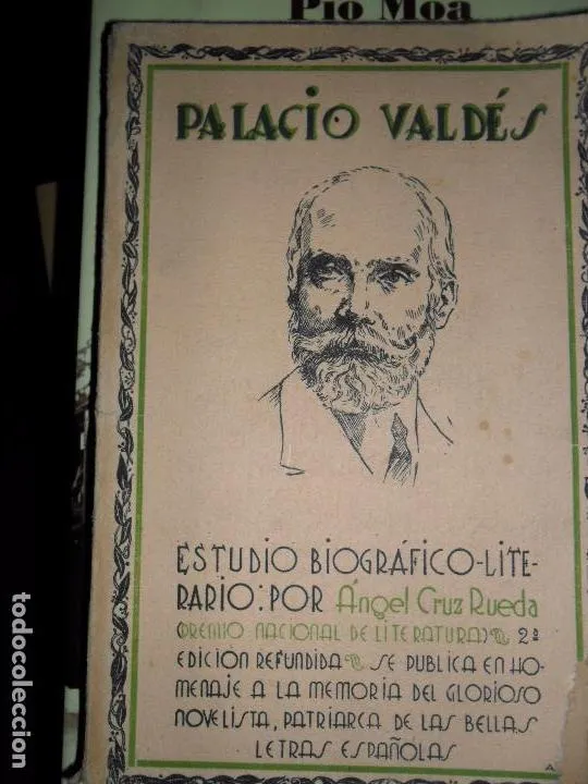 Palacio Valdés, Estudio Biográfico-literario, Ángel Cruz Rueda Palacio Valdés, Estudio Biográfico-literario, Ángel Cruz Rueda