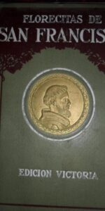 Florecitas de San Francisco y de sus frailes, ed. Victoria, 1924 Florecitas de San Francisco y de sus frailes, ed. Victoria, 1924