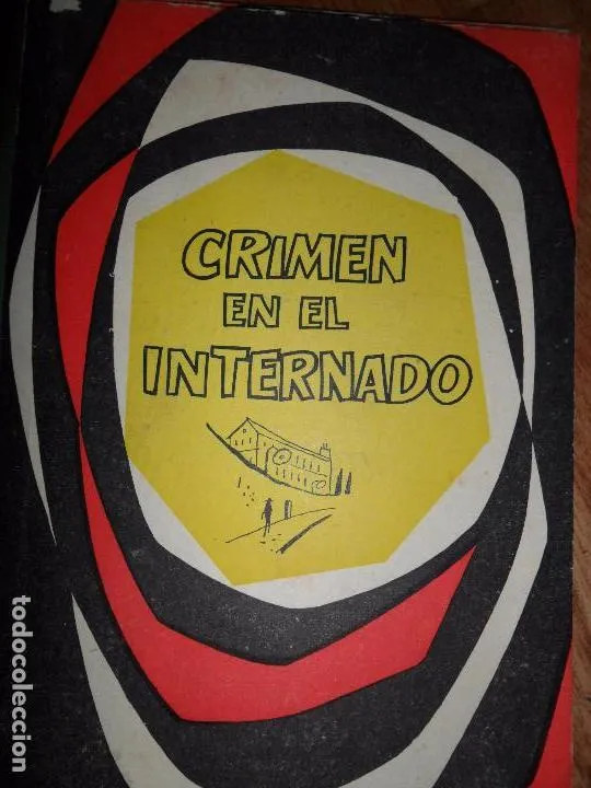 Crimen en el internado, Cargel Blaston, ed. Senen Martin, casos policiales reales Crimen en el internado, Cargel Blaston, ed. Senen Martin, casos policiales reales