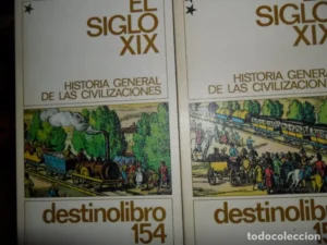 El siglo XIX, El apogeo de la expansión europea, Robert Schnerb, ed. Destino, 2 vols.