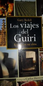 Los viajes del Guiri, España en mi alma, Gary Bedell, ed. La esfera de los libros