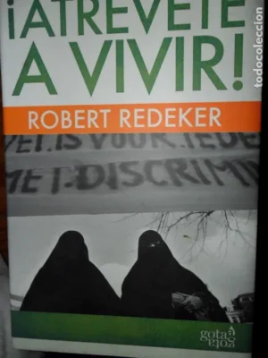 ¡Atrévete a vivir!, Robert Redeker, ed. Fundación Faes