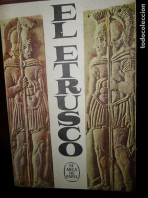 Los etruscos. Mika Waltari, ed. El Arca de Noé