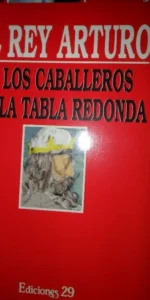El rey Arturo y los caballeros de la tabla redonda, ed. 29 El rey Arturo y los caballeros de la tabla redonda, ed. 29