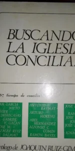 Buscando la iglesia conciliar, VVAA, Joaquín Ruiz-Giménez, ed. Nova Terra