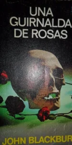 Una guirnalda de rosas, John Blackburn, ed. Picazo