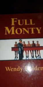 Full monty, Wendy Holden, ed. Emecé