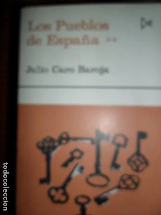 Los pueblos de España 2, Julio Caro Baroja, ed. Itsmo Los pueblos de España 2, Julio Caro Baroja, ed. Itsmo