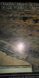 Evolución urbana de Córdoba y de los pueblos campiñeses, Antonio López Ontiveros, ed. Diputación