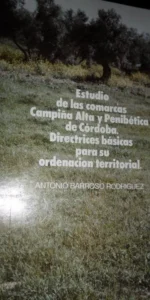 Estudio de las comarcas Campiña Alta y Penibética de Córdoba