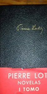 Novelas, Tomo I, Pierre Loti, ed. Planeta