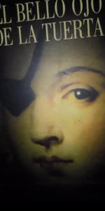 El bello ojo de la tuerta, César Leante, ed. Apóstrofe