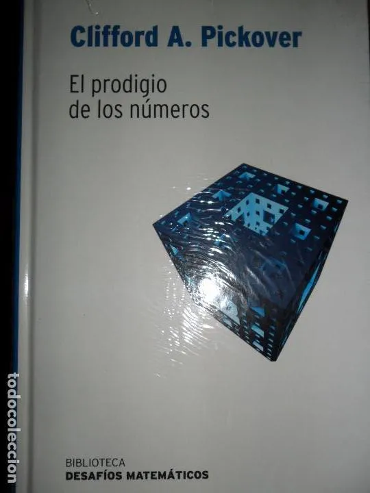 El prodigio de los números, Clifford A. Pickover, ed. RBA, precintado El prodigio de los números, Clifford A. Pickover, ed. RBA, precintado