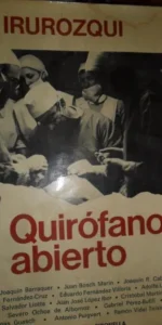Quirofano abierto, Irurozqui, VVAA, ed. Planeta