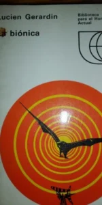 la biónica, Lucien Gerardin, ed. Guadarrama