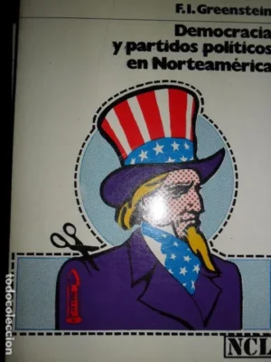 Democracia y partidos políticos en Norteamérica, F.I. Greenstein, ed. Labor