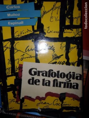 Grafología de la firma, Carlos Muñoz Espinalt, ed. Toray