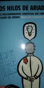 Los hilos de Ariadna, Manuel Lozano Leyva, ed. Debate
