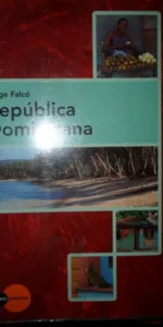 República Dominicana, Jorge Falcó, ed. Planeta