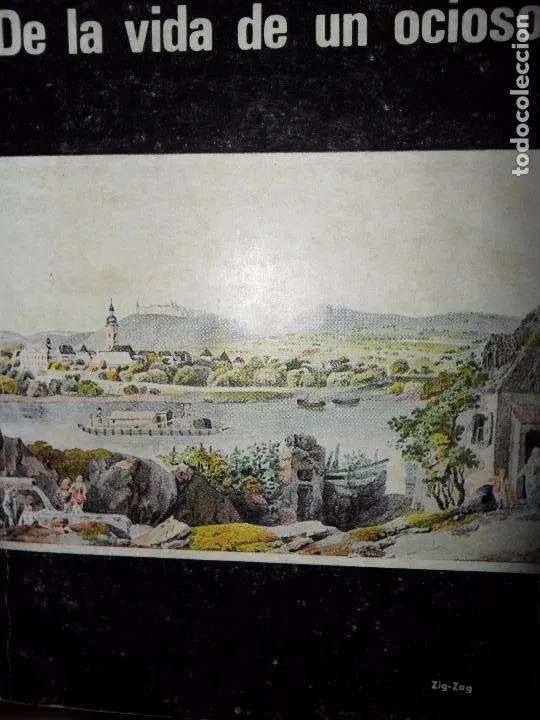 De la vida de un ocioso, José Van Eichendorff, ed. Zig-Zag De la vida de un ocioso, José Van Eichendorff, ed. Zig-Zag