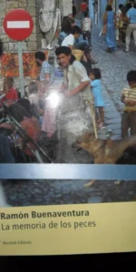 La memoria de los peces, Ramón Buenaventura, ed. Muchnik