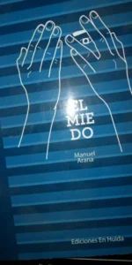 El miedo, Manuel Arana, ed. En Huida