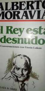 El rey está desnudo, Alberto Moravia, ed. Plaza y Janés