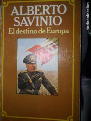 El destino de Europa, Alberto Savinio, ed. Bruguera