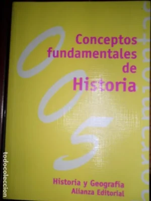 Conceptos fundamentales de historia, Elena Sánchez de Madariaga, ed. Alianza