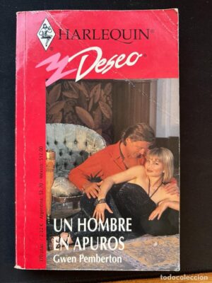 Un hombre en apuros (Colección Deseo)