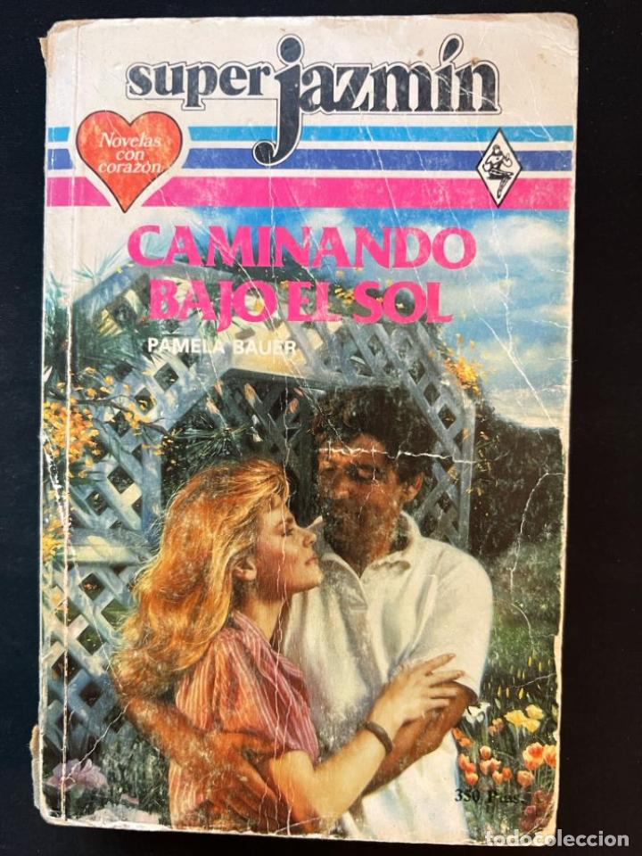 Caminando bajo el sol (Colección SuperJazmín) Caminando bajo el sol (Colección SuperJazmín)