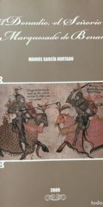 El donadío, el señorío y el marquesado de Benamejí