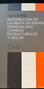 DISTRIBUCIÓN DE LA RENTA EN ESPAÑA DESIGUALDAD, CAMBIOS ESTRUCTURALES Y CICLOS