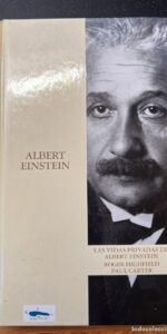 Las vidas privadas de Albert Einstein