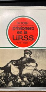 PRISIONERO EN LA URSS 1945-1956