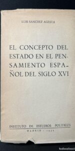 El concepto del Estado en el pensamiento español del siglo XVI
