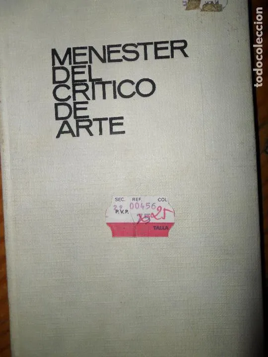 Menester del crítico de arte, Eugenio D’Ors, ed. Aguilar Menester del crítico de arte, Eugenio D’Ors, ed. Aguilar