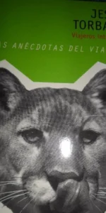 Las anécdotas del viajero, Jesús Torbado, ed. DeBolsillo
