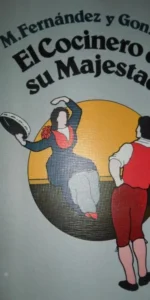 El cocinero de su majestad, M. Fernández y González, ed. Tebas